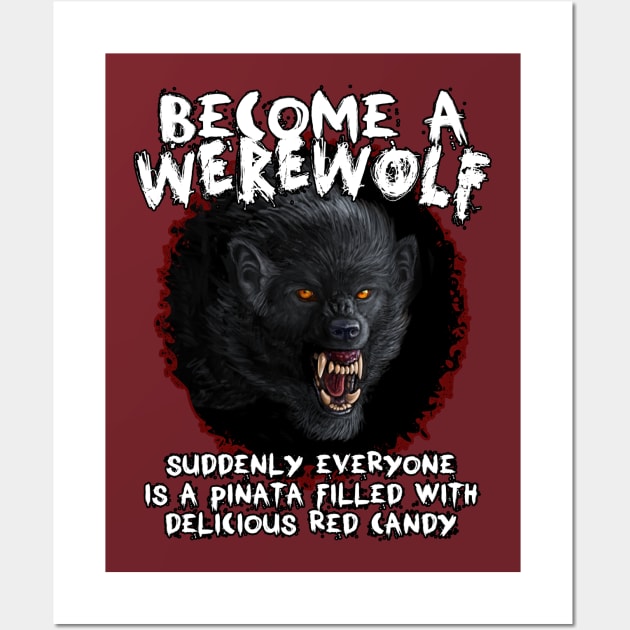 Become a Werewolf Wall Art by Viergacht